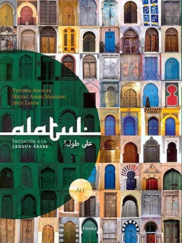 Alatul A1.1 - Iniciacion A La Lengua Arabe (6ta. Ed.) - Libr