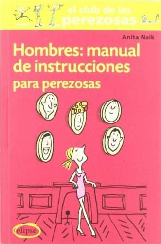Libro Hombres  Manual De Instrucciones Para Perezosas De Ani