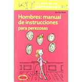 Libro Hombres  Manual De Instrucciones Para Perezosas De Ani