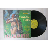 Vinyl Vinilo Lp Acetato Corraleros Candela Verde Tropical