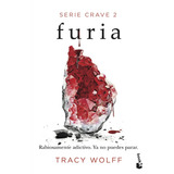 Libro Furia [ Serie Crave 2 ] Tracy Wolff
