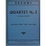 Partitura Piano Violino Viola E Cello Quartet Nº 3 Brahms