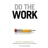 Book : Do The Work - Steven Pressfield