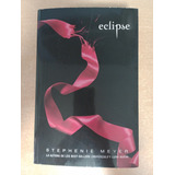 Eclipse ./ Stephenie Meyer