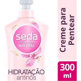 Creme Pentear Seda Hidratacao Anti-nós 300ml