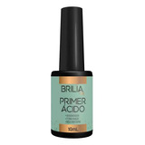 Primer Ácido Preparador Alongamento De Unha Brilia Nails10ml