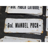 Cartel Antiguo Enlozado De Calle Gral Manuel Puch