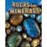 Rocks And Minerals (science Readers Content And Literacy)