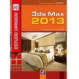 Livro Estudo Dirigido : 3ds Max 2013