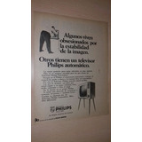 P555 Clipping Publicidad Televisores Philips Año 1969