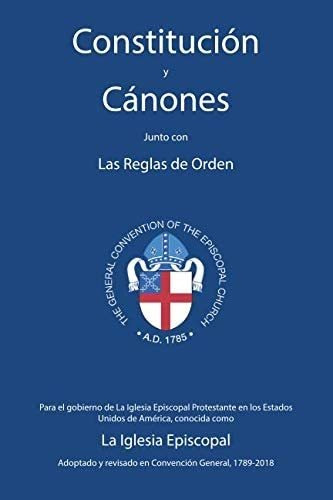 Libro Constitución Y Cánones Junto Con Las Reglas Orden (