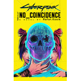 Libro Cyberpunk 2077: No Coincidence - Kosik, Rafal