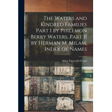 Libro The Waters And Kindred Families Part I By Philemon ...