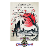 Cuentos Zen De Artes Marciales, Pascal Fauliot