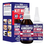 Kit Mdf Cola Instantânea Adesiva Gel E Ativador Almasuper