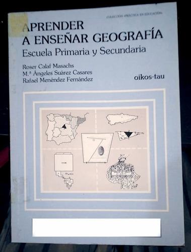 Aprender A Enseñar Geografia - Masachs - Caseres - Edic 1999