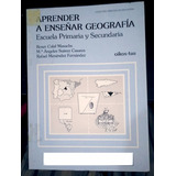 Aprender A Enseñar Geografia - Masachs - Caseres - Edic 1999