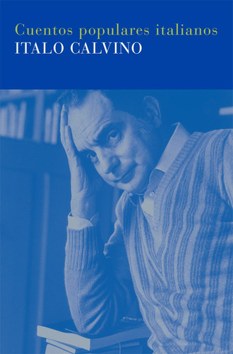 Cuentos Populares Italianos, Italo Calvino, Siruela
