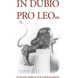 Libro In Dubio Pro Leone - Hartwig Stein