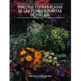 Insectos Y Otras Plagas De Las Flores Y Plantas De Follaje A