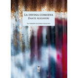 La Divina Comedia / Dante Alighieri / Lom Ediciones / Nuevo!