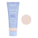 Base Sérum Facial Cremosa Fps20 Feels Mood - Ruby Rose