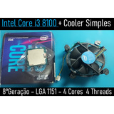 Intel Core I3 8100 - 8ªgeração - 4 Cores 4 Threads - Lga1151