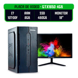 Cpu Completo I7 + Ram 8gb Ssd 480gb Gtx1650 4gb Monitor 19 