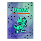 Imprimible Libro Para Colorear Más Juegos - Dinosaurios Pdf