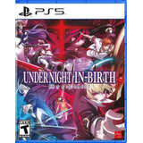 Under Night In -birth Ii [sys: Celes] Playstation 5