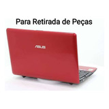 Notebook Asus Eee Pc 1215b Para Retirada De Peças 