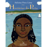 Histórias Da Preta (nova Edição), De Heloisa Pires Lima. Editora Companhia Das Letrinhas, Capa Mole Em Português