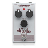 Pedal Overdrive El Cambo Tc Eletronic Prata