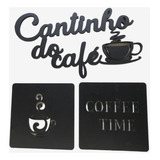 Cantinho Do Cafe 3 Peças , Frase E 2 Quadrinhos Mdf