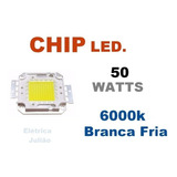 Kit C/  20 Chip Led 6000k Branco Frio - 50w - 100w - 150w 