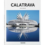 Calatrava - Philip Jodidio