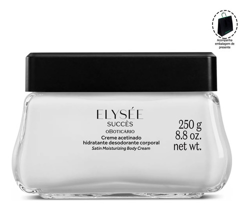 Elysée Succès Creme Acetinado Hidratante Desodorante 250g 