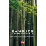 Bambues Y Otras Gramineas
