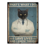 #858 - Cuadro Decorativo Vintage - Gato Doctor No Chapa