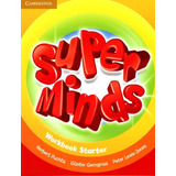 Super Minds Starter - Workbook - Cambridge