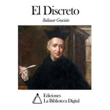 Libro : El Discreto  - Gracian, Baltasar