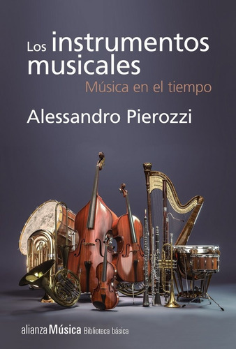 Instrumentos Musicales,los - Pierozzi, Alessandro