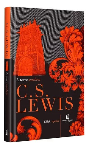 A Torre Sombria E Outras Histórias | C. S. Lewis