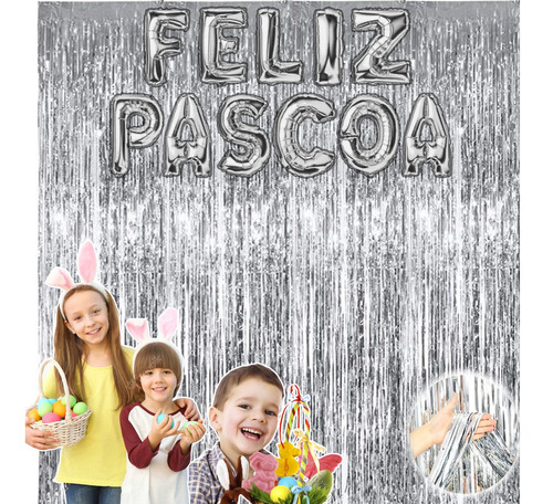 Kit 2 Cortina Metalizada Fita + Balão Feliz Pascoa Prata