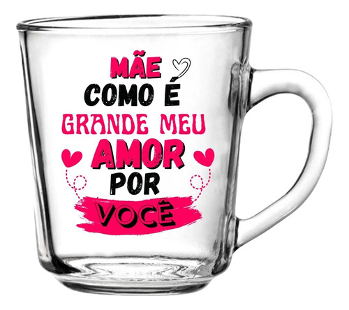 Caneca De Vidro Café Com Decoração Mães 230ml