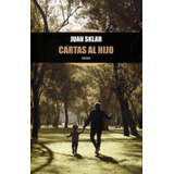 Cartas Al Hijo - Sklar Juan