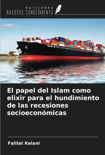 Libro: El Papel Del Islam Como Elixir Hundimiento