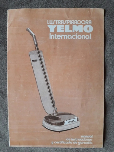 Antiguo Manual De La  Lustraspiradora Yelmo