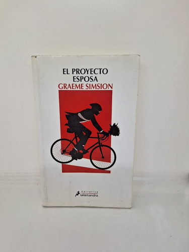 El Proyecto Esposa - Graeme Simsion - Salamandra (usado)