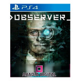 Observer: System Redux - Play 4
